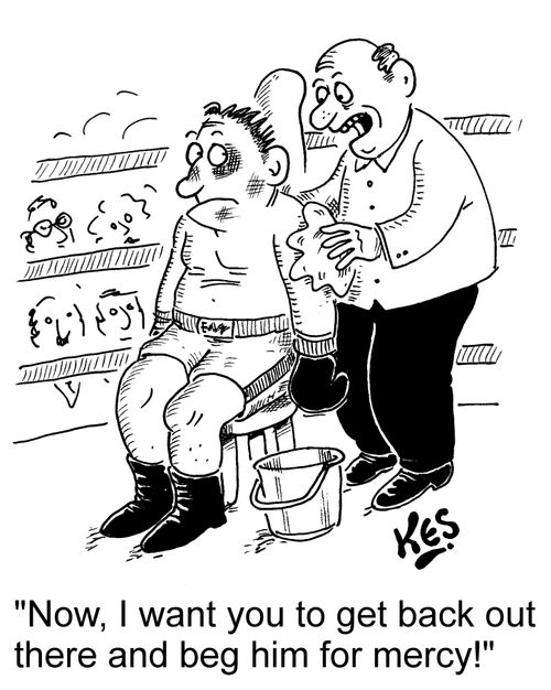 'Now, I want you to get back out there and beg him for mercy!'