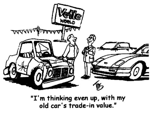 'I'm thinking even up, with my old car's trade-in value.'