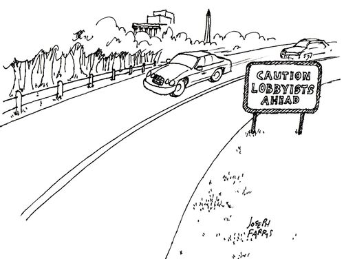 Caution, lobbyists ahead.