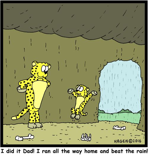 "I did it Dad! I ran all the way home and beat the rain!"