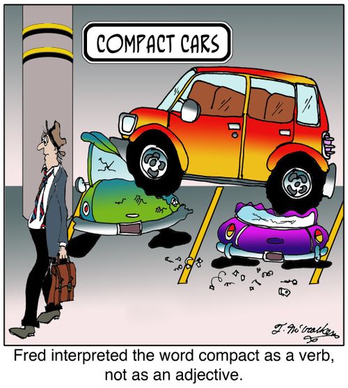 Fred interpreted the word compact as a verb, not as an adjective.