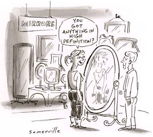 Got anything in high definition?