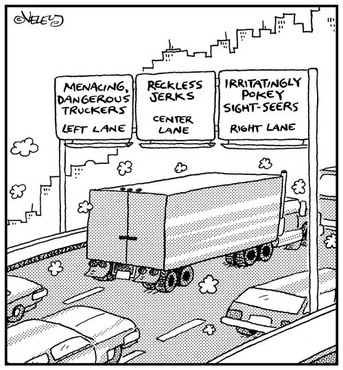 Highway sign: 'Menacing, Dangerous Truckers: Left Lane...' 