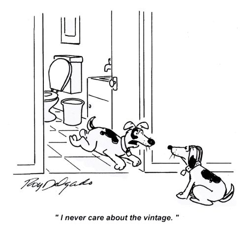 'I never care about the vintage.'