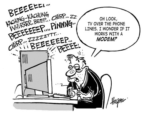'Oh look, TV over the phone lines. I wonder if it works with a modem?'