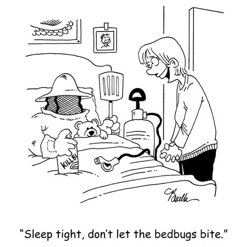 'Sleep tight, don't let the bedbugs bite.'