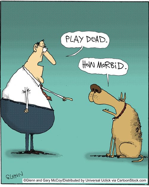'Play dead.'