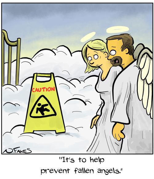 "It's to help prevent fallen angels."