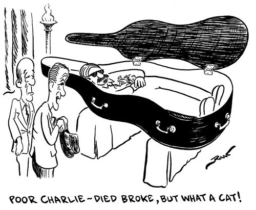 Poor Charlie - died broke, but what a cat!