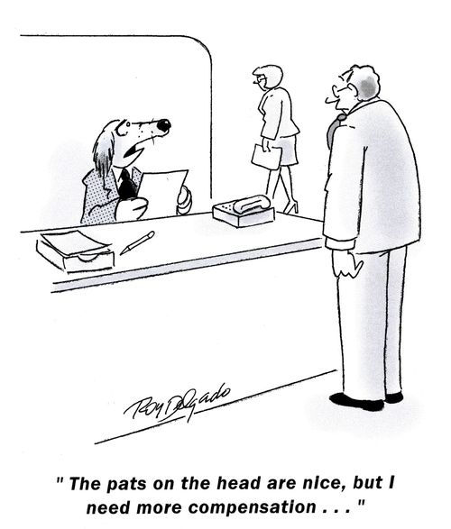 'The pats on the head are nice, but I need more compensation...'