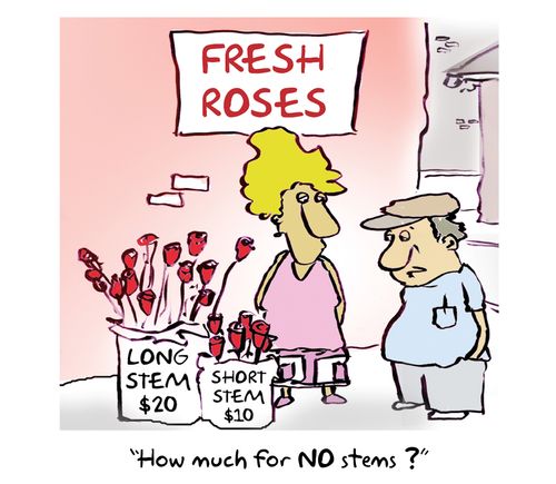 'How much for NO stems?'