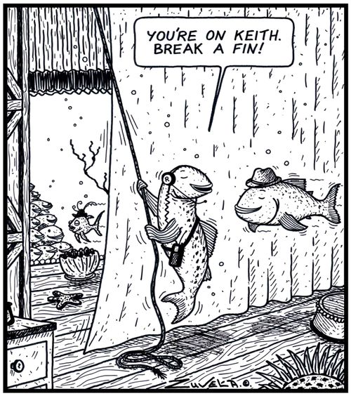 'You're on Keith. Break a Fin!' 