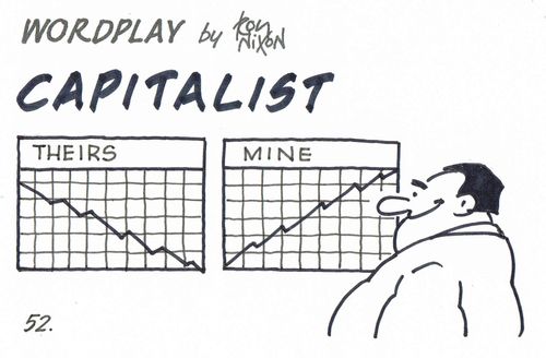 Wordplay: Capitalist.