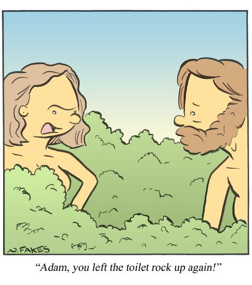'Adam, you left the toilet rock up again!'