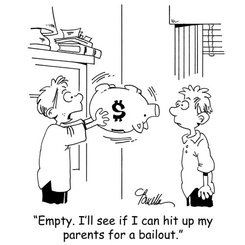 'Empty. I'll see if I can hit up my parents for a bailout.'