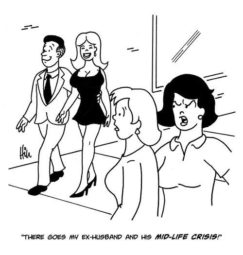 "There goes my ex-husband and his Mid-Life crisis!"