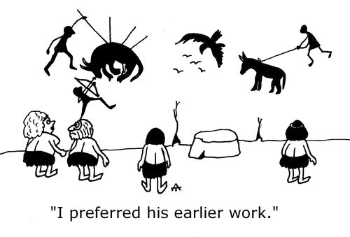 'I preferred his earlier work.'