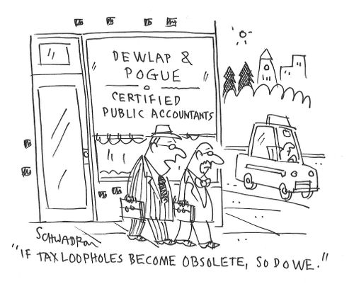 "If tax loopholes become obsolete, so do we."