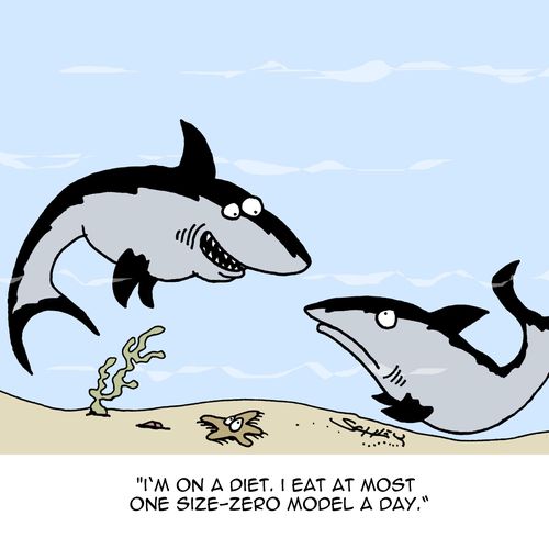 "I'm on a diet. I eat at most one size-zero model a day."