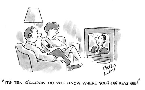 'It's ten o'clock. Do you know where your car keys are?'