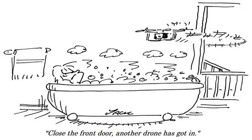 "Close the front door, another drone has got in."