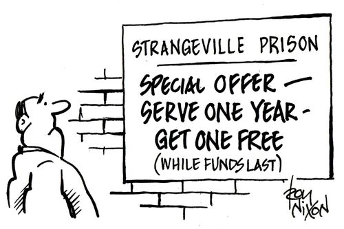 Prison Notice - Special Offer - Serve One Year - Get One Free