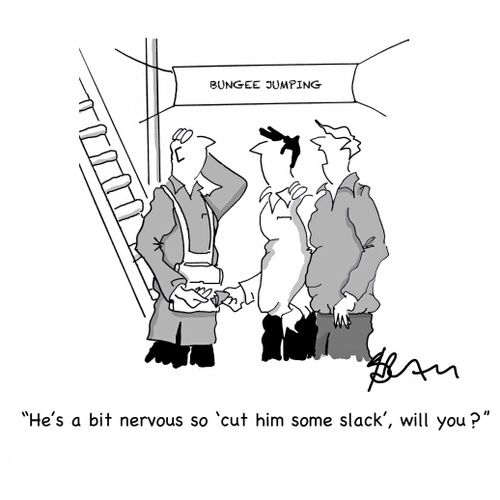 "He's a bit nervous so 'cut him some slack', will you?"
