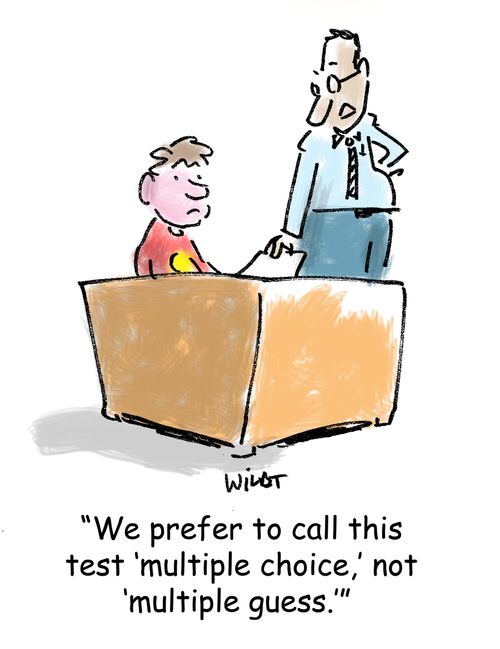 'We prefer to call this test 'multiple choice,' not 'multiple guess.''