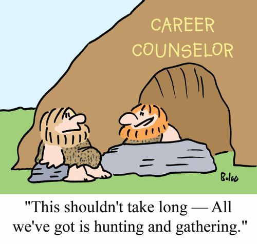'This shouldn't take long - All we've got is hunting and gathering.'