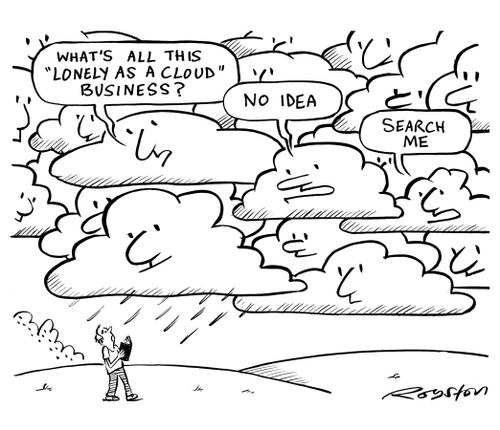 Many clouds in the sky. They ask: 'What's all this lonely as a cloud business?'