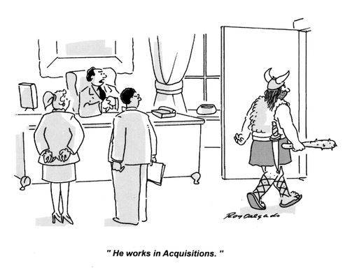 'He works in Acquisitions.'