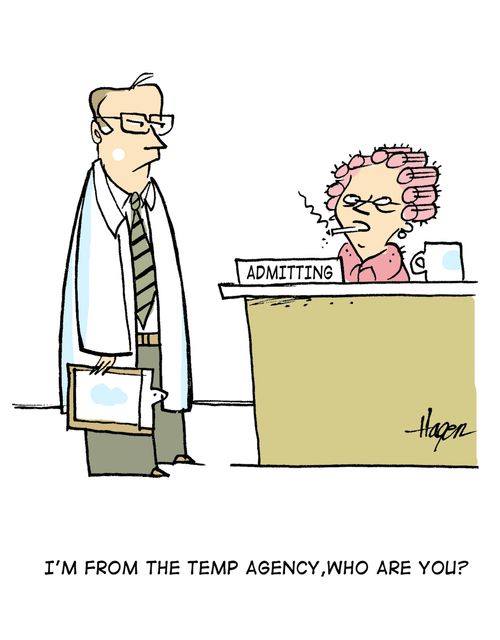 'I'm from the temp agency, who are you?'