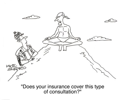 'Does your insurance company cover this type of consultation?'