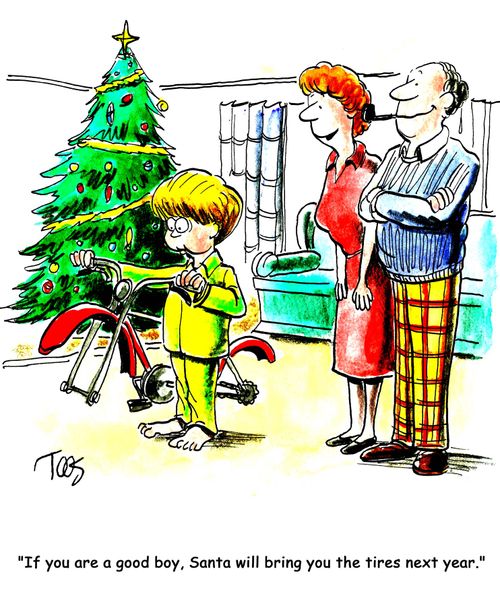 'If you are a good boy, Santa will bring you the tires next year.'