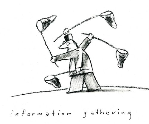 'Information gathering.'