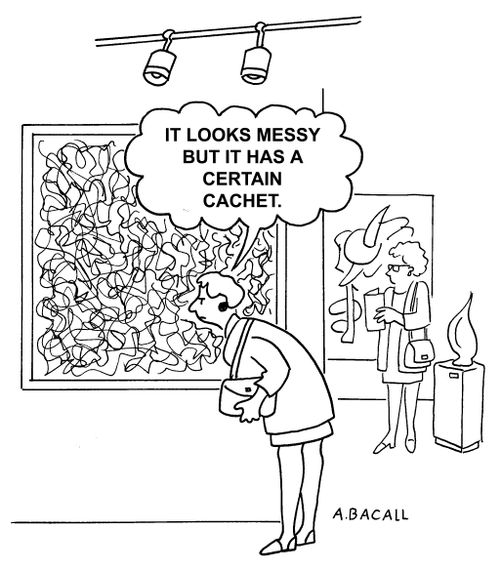'It looks messy but it has a certain cachet.' 