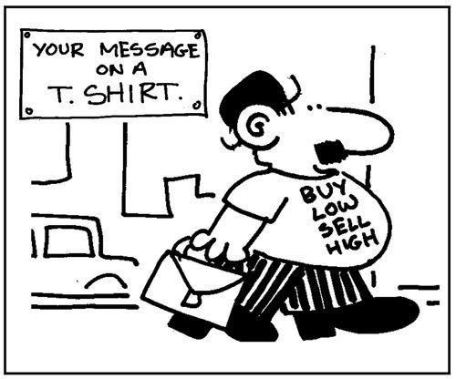 Buy low sell high.