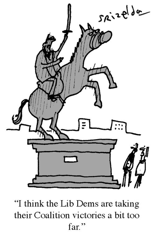 'I think the Lib Dems are taking their Coalition victories a bit too far.'