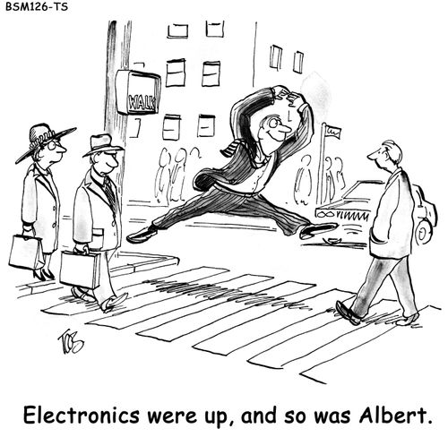 Electronics were up, and so was Albert. 