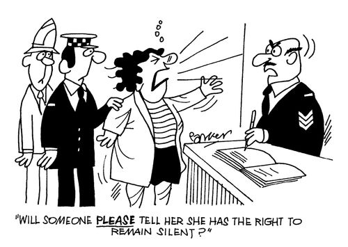 'Will someone  PLEASE tell her she has the right to remain silent?'
