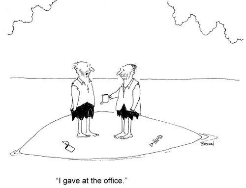 'I gave at the office.'