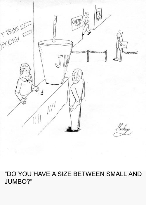 'DO YOU HAVE A SIZE BETWEEN SMALL AND JUMBO?'