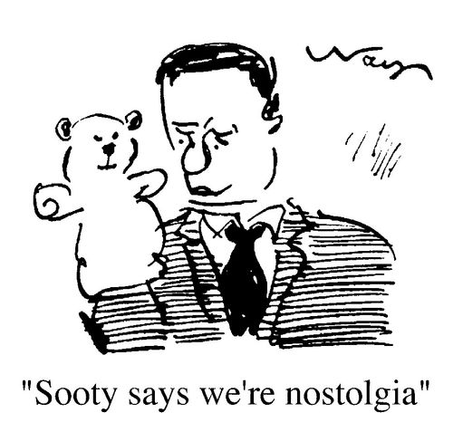 "Sooty says we're nostolgia"