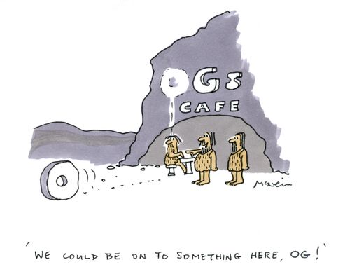 'We could be on to something her, Og.'