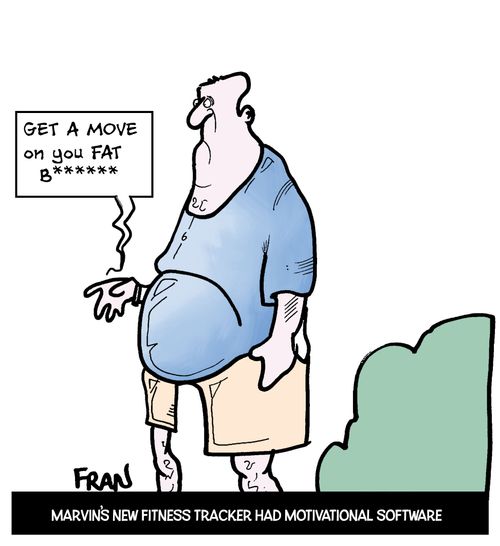 Marvin's new fitness tracker had motivational software.