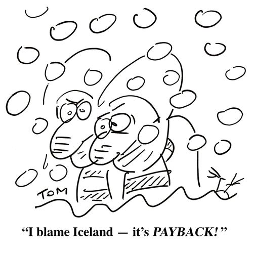 'I blame Iceland - it's PAYBACK!'