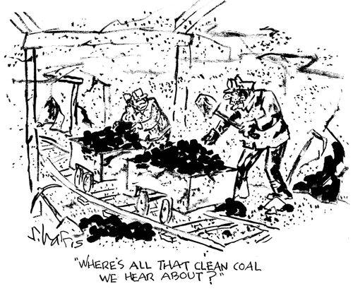 "Where's all that clean coal we hear about?"