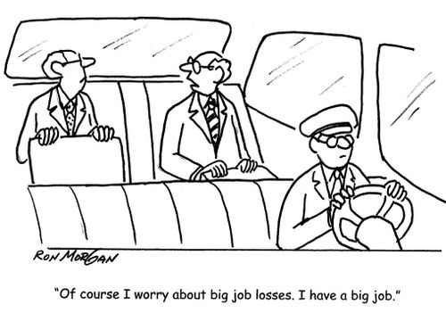 "Of course I worry about big job losses. I have a big job."