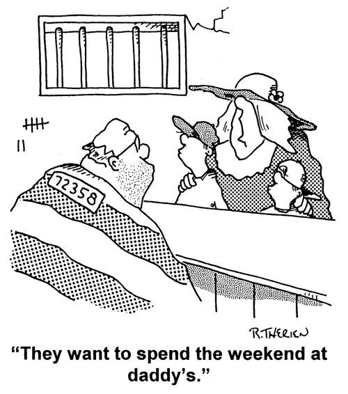 "They want to spend the weekend at Daddy's"
