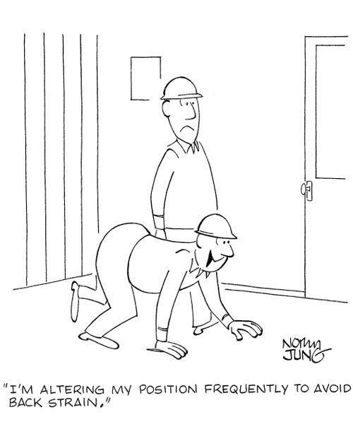 'I'm altering my position frequently to avoid back strain.'